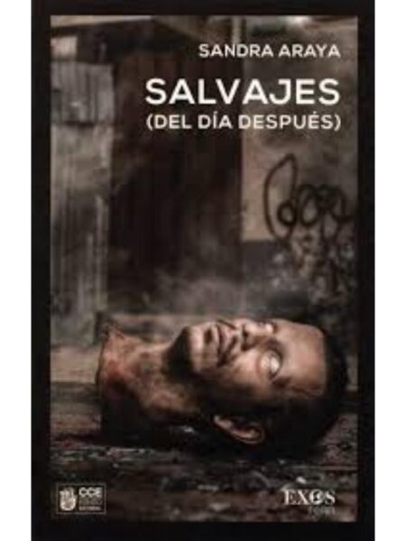 SALVAJES (DEL DÍA DESPUÉS)