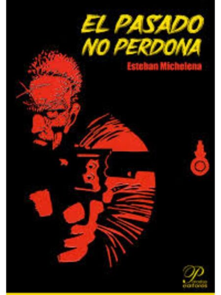 EL PASADO NO PERDONA