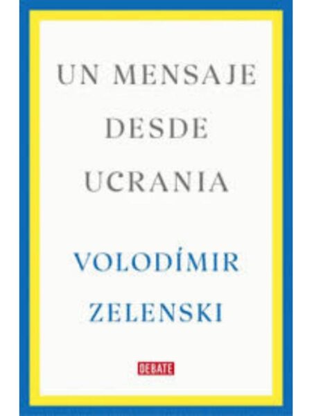 UN MENSAJE DESDE UCRANIA