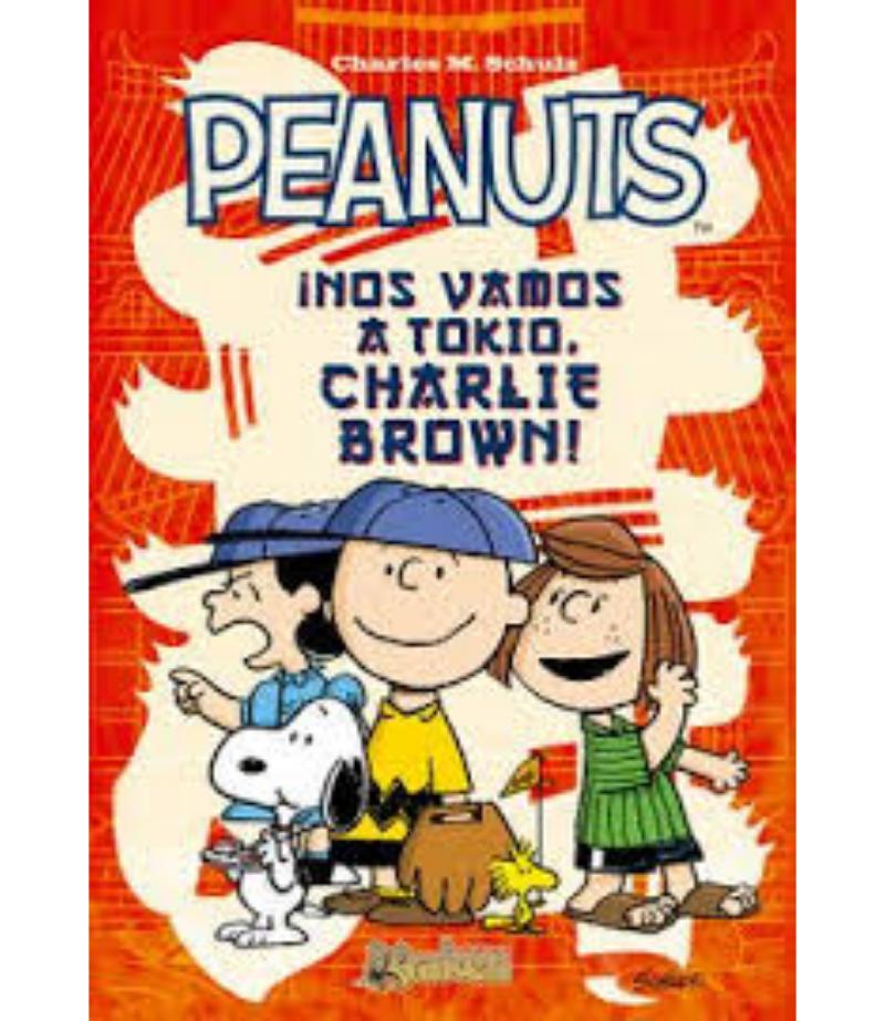 PEANUTS ¡NOS VAMOS A TOKIO, CHARLIE BROWN!