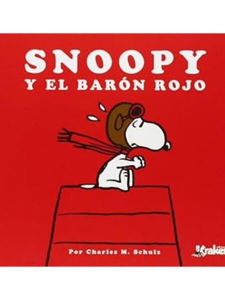 SNOOPY Y EL BARÓN ROJO