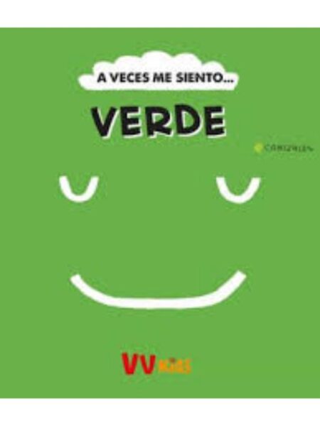 A VECES ME SIENTO... VERDE