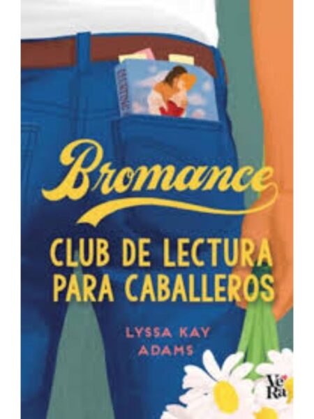 BROMANCE -CLUB DE LECTURA PARA CABALLEROS-