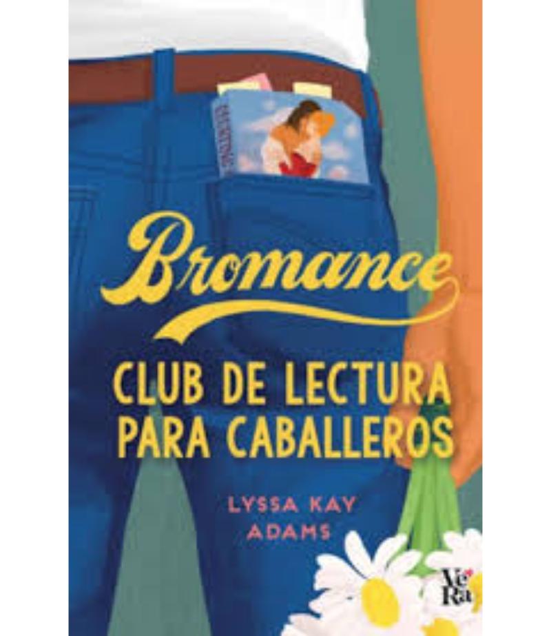 BROMANCE -CLUB DE LECTURA PARA CABALLEROS-