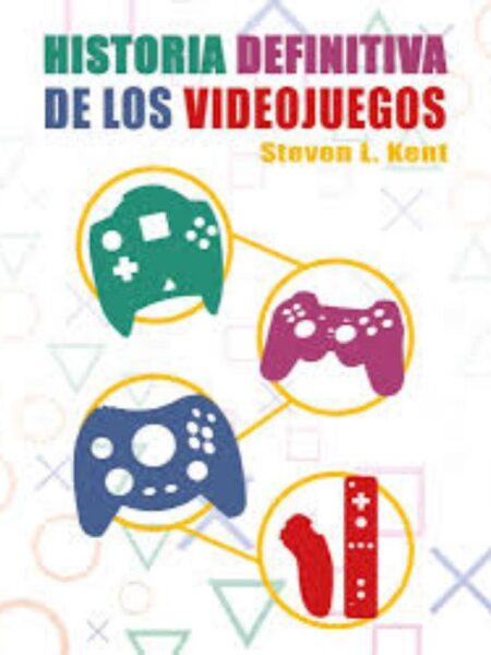 HISTORIA DEFINITIVA DE LOS VIDEOJUEGOS