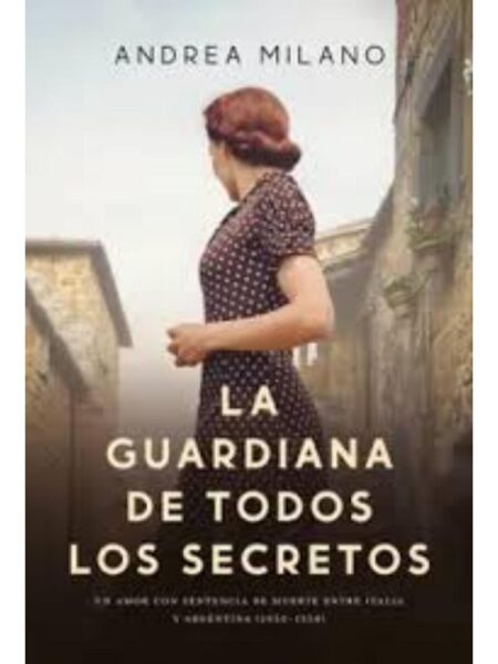 GUARDIANA DE TODOS LOS SECRETOS, LA