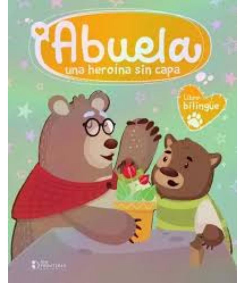 ABUELA UNA HEROÍNA SIN CAPA