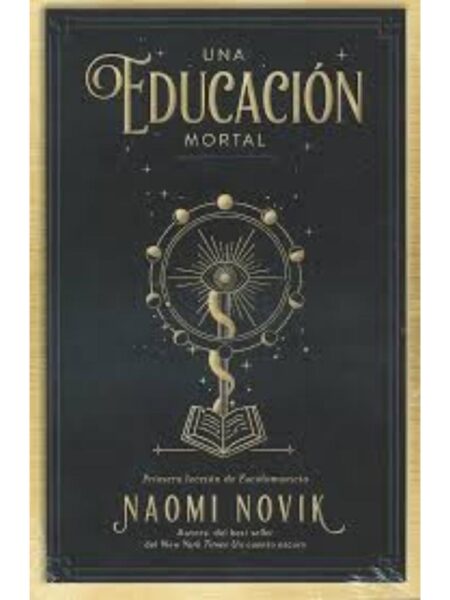 UNA EDUCACIÓN MORTAL-LECCIÓN DE ESCOLOMANCIA 1-
