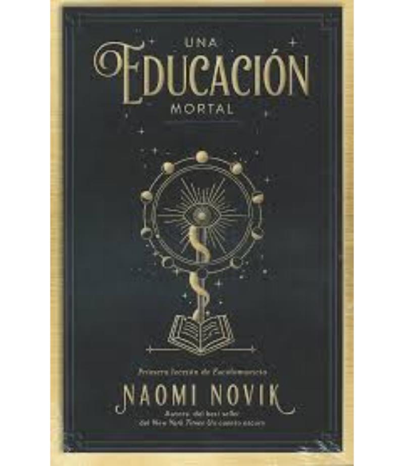 UNA EDUCACIÓN MORTAL-LECCIÓN DE ESCOLOMANCIA 1-