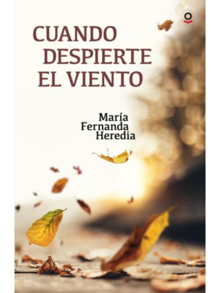 CUANDO DESPIERTE EL VIENTO