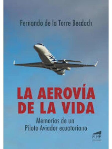 AEROVÍA DE LA VIDA, LA