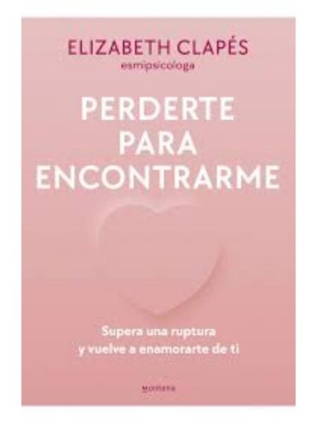 PERDERTE PARA ENCONTRARME