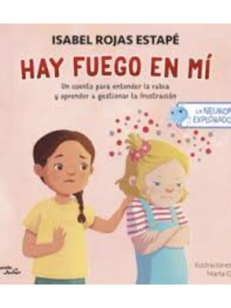 NEURONA EXPLORADORA, LA -HAY FUEGO EN MÍ-