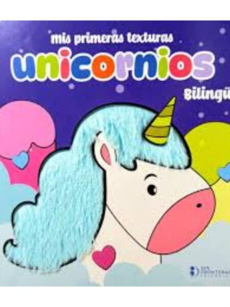 MIS PRIMERAS TEXTURAS UNICORNIOS -BILLINGÜE-