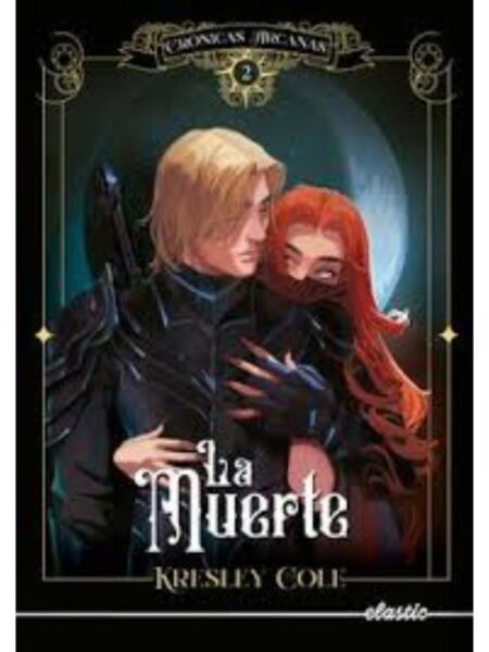 CRONICAS ARCANAS 2 -LA MUERTE-