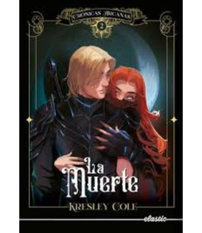 CRONICAS ARCANAS 2 -LA MUERTE-
