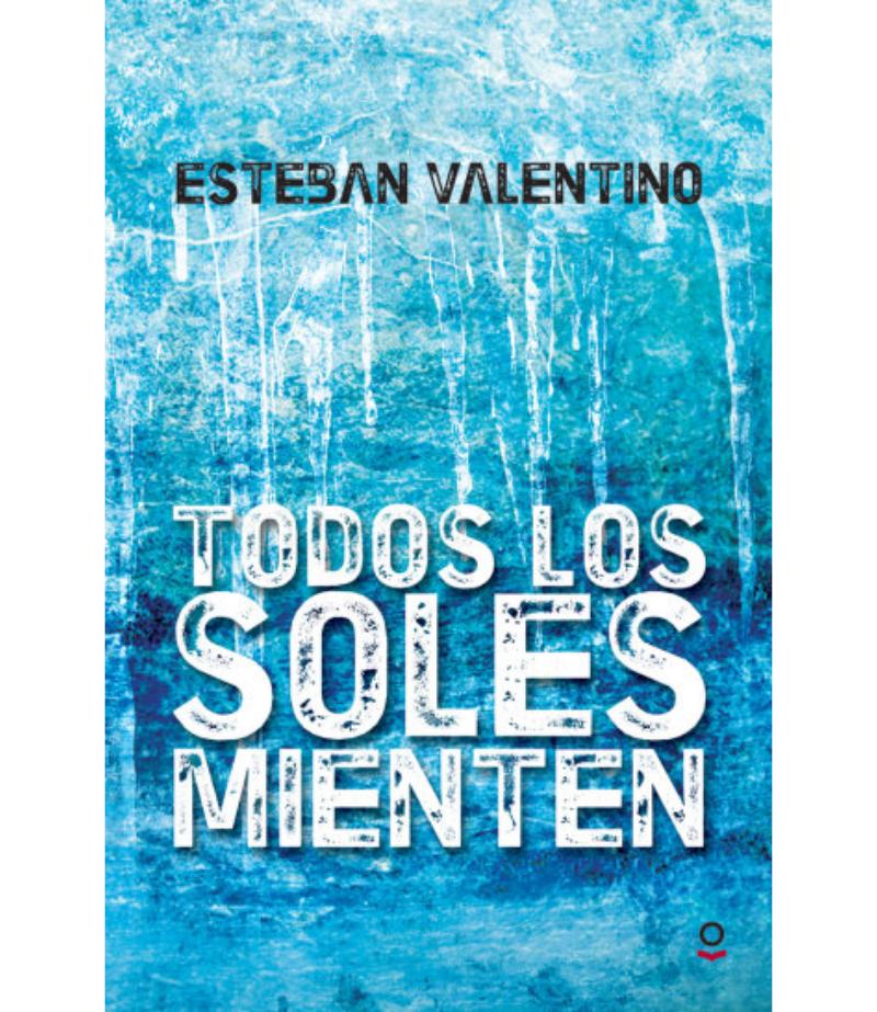 TODOS LOS SOLES MIENTEN