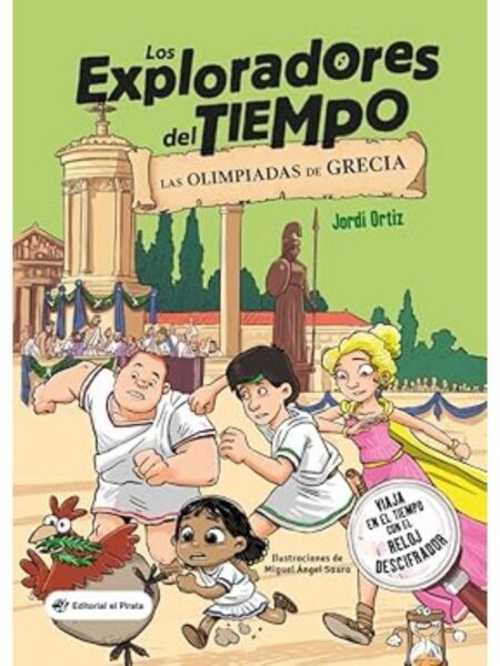 EXPLORADORES DEL TIEMPO 3, LOS -LAS OLIMPIADAS DE GRECIA-