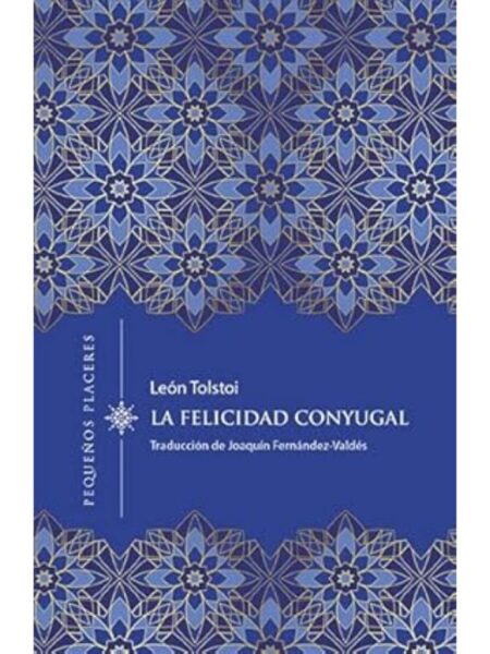 FELICIDAD CONYUGAL, LA