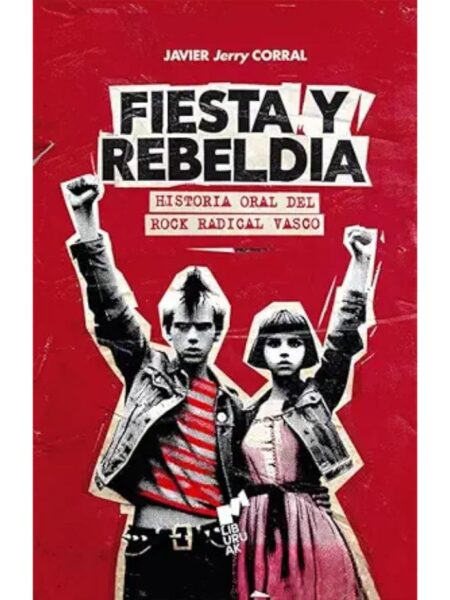 FIESTA Y REBELDIA