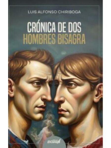 CRÓNICA DE DOS HOMBRES BISAGRA