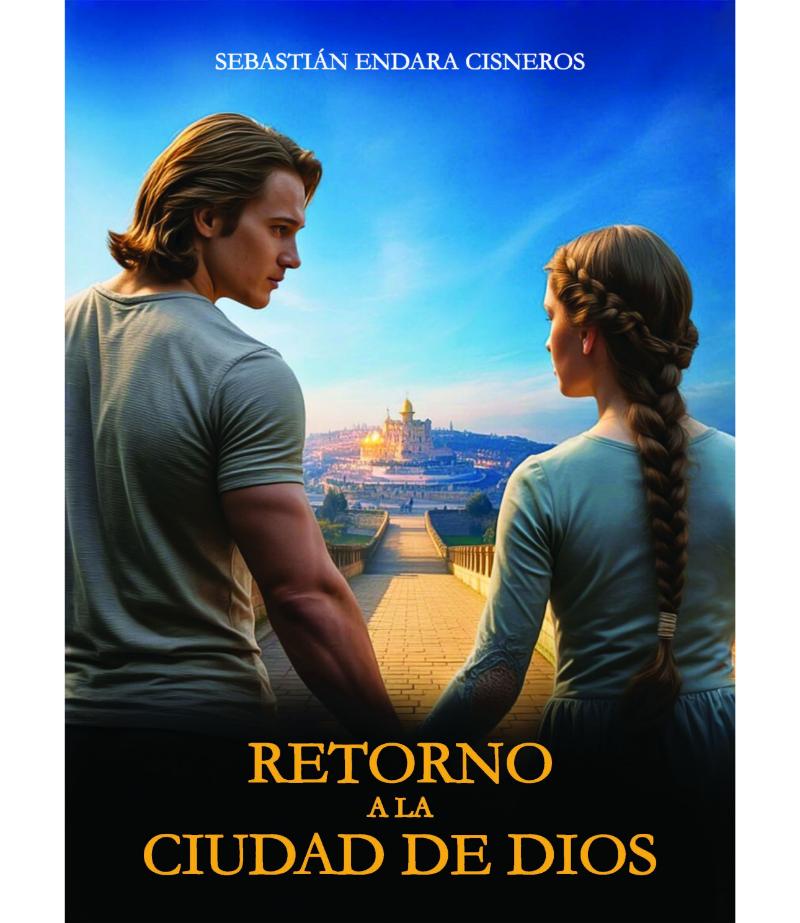 RETORNO A LA CIUDAD DE DIOS