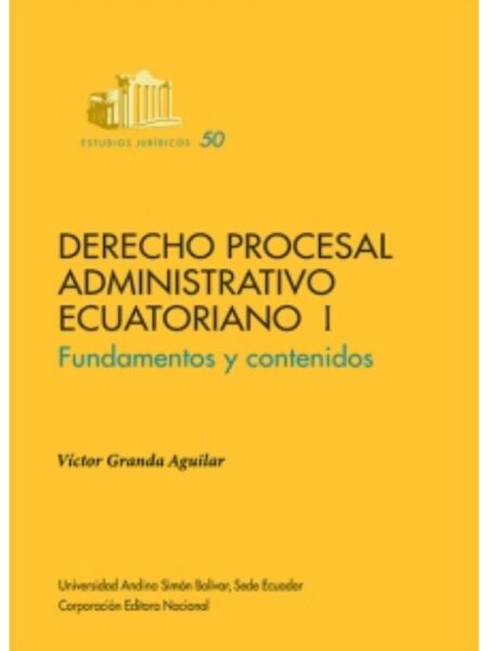 DERECHO PROCESAL ADMINISTRATIVO ECUATORIANO 1