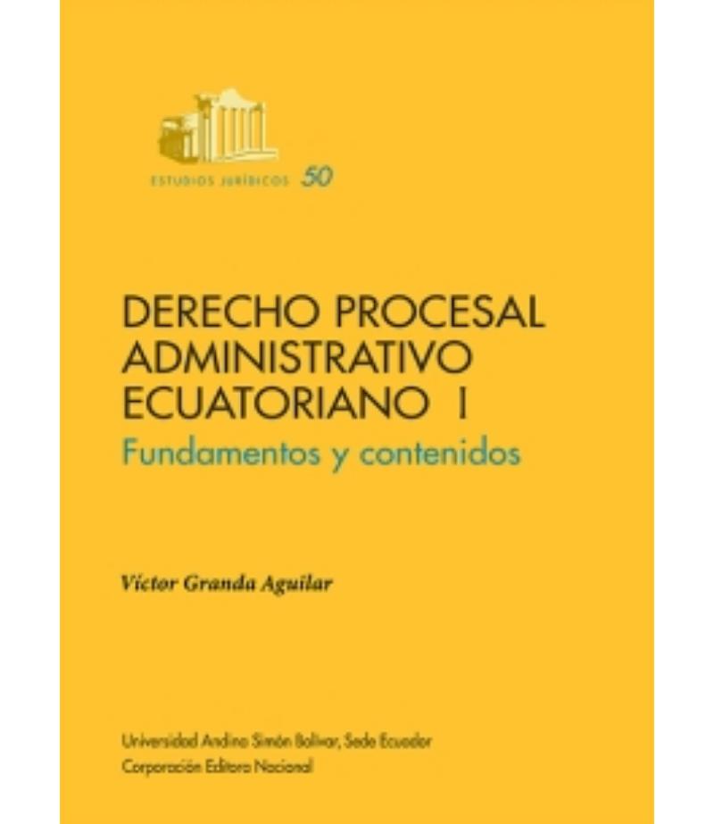 DERECHO PROCESAL ADMINISTRATIVO ECUATORIANO 1