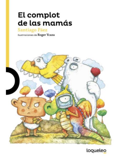 COMPLOT DE LAS MAMÁS, EL