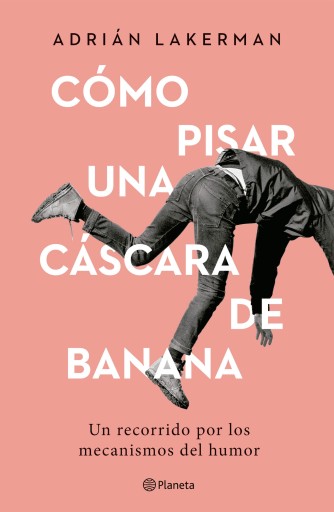CÓMO PISAR UNA CÁSCARA DE BANANA (EBOOK)