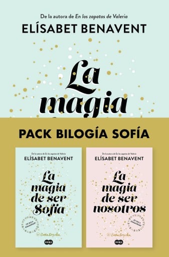 PACK BILOGÍA SOFÍA (CONTIENE: LA MAGIA DE SER SOFÍA | LA MAGIA DE SER NOSOTROS) (EBOOK)