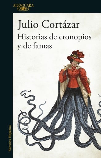HISTORIAS DE CRONOPIOS Y DE FAMAS (EBOOK)