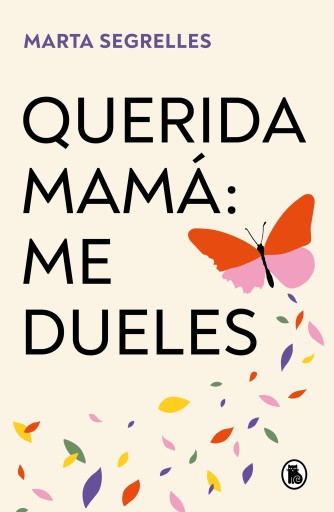 QUERIDA MAMÁ: ME DUELES (EBOOK)