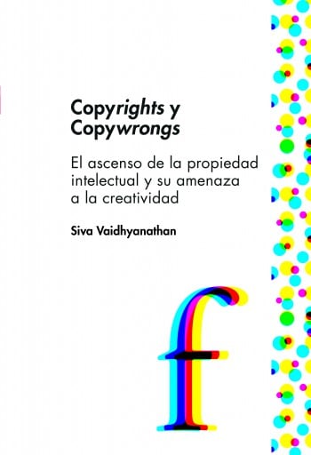 COPYRIGHTS Y COPYWRONGS (EBOOK)