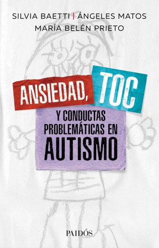 ANSIEDAD, TOC Y CONDUCTAS PROBLEMÁTICAS EN AUTISMO (EBOOK)