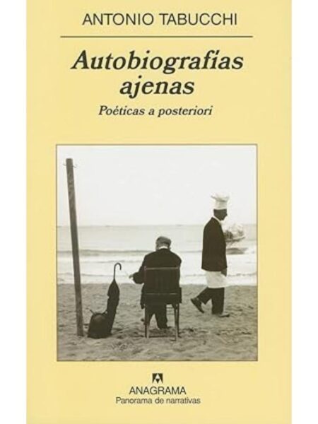 AUTOBIOGRAFÍAS AJENAS POÉTICAS A POSTERIORI