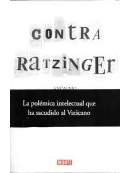 CONTRA RATZINGER