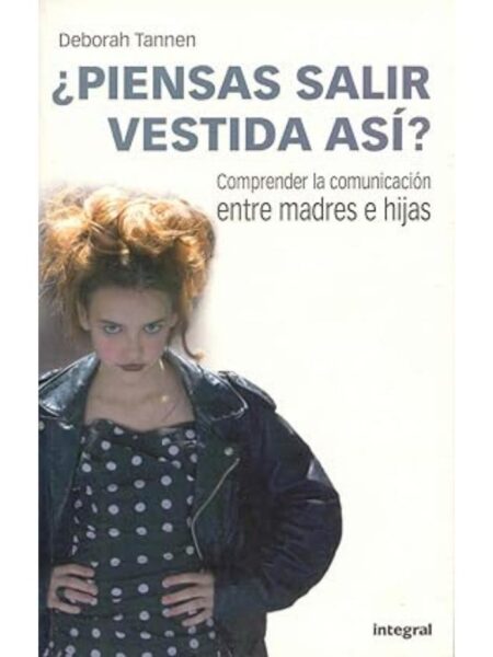 PIENSA SALIR VESTIDA ASÍ?