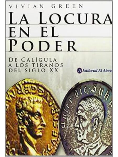 LOCURA EN EL PODER, LA