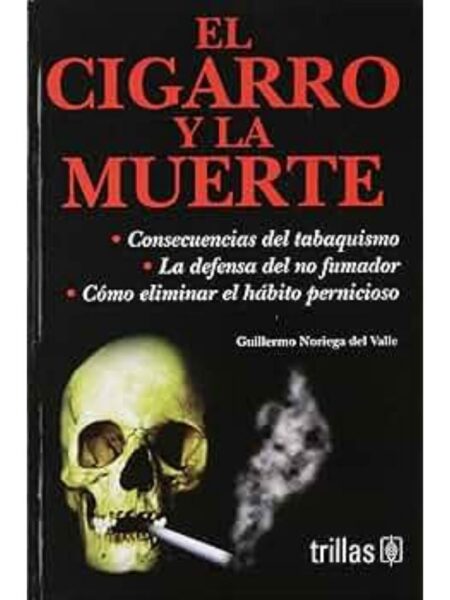 CIGARRO Y LA MUERTE, EL