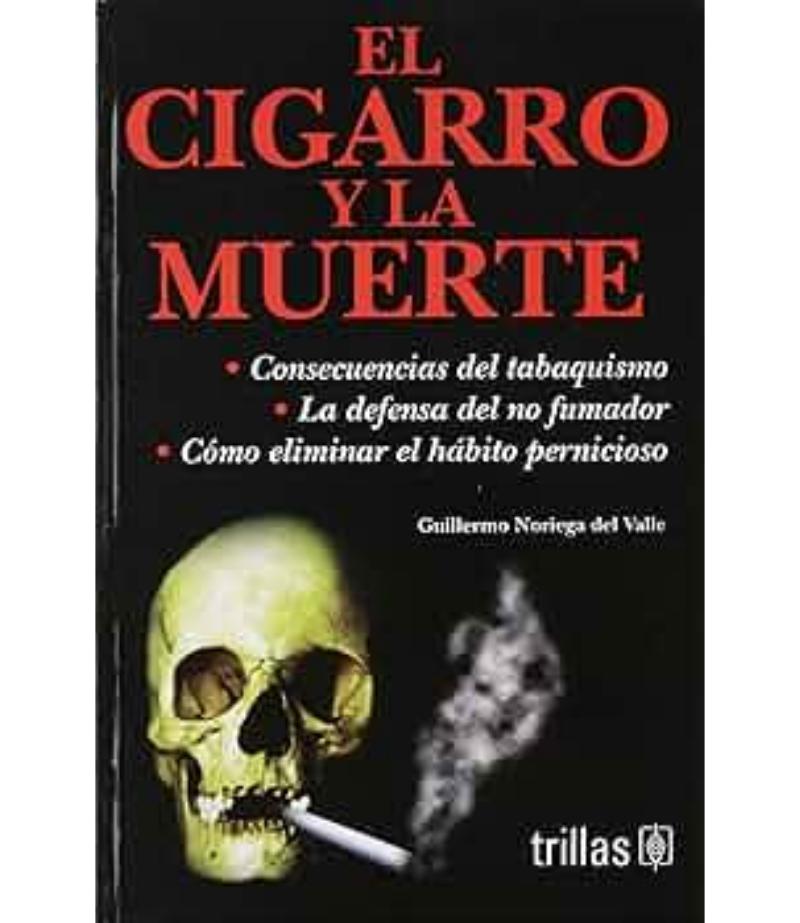 CIGARRO Y LA MUERTE, EL