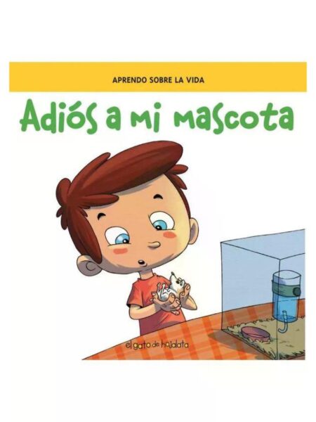 ADIÓN A MI MASCOTA -CREZCO Y APRENDO-