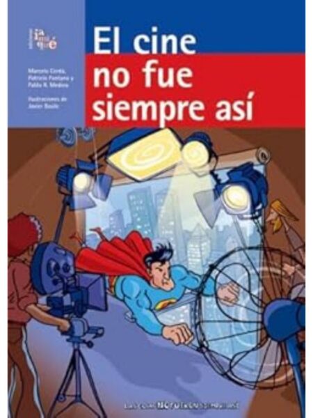 EL CINE NO SIEMPRE FUE ASÍ