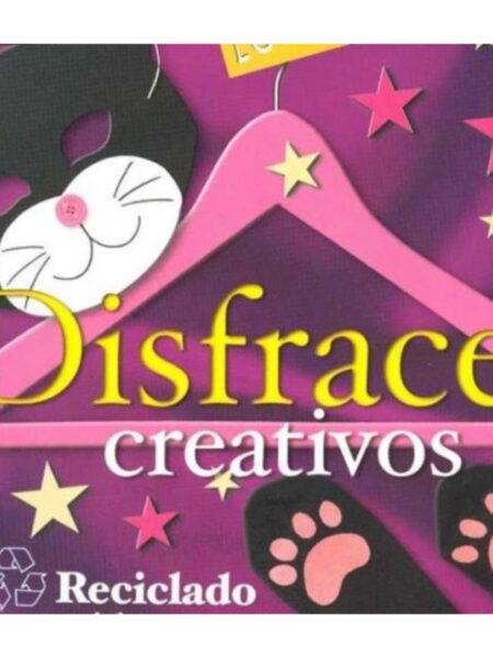 DISFRACES CREATIVOS -ECOARTESANIAS-