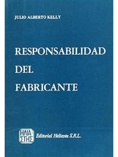 RESPONSABILIDAD DEL FABRICANTE
