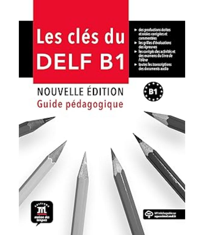 LES CLES DU NOUVEAU DELF B1 GUIDE DU PROFESSEUR + CD