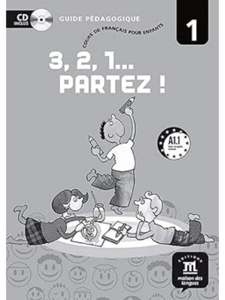 3 2 1 PARTEZ 1 GUIDE PEDAGOGIQUE + CD