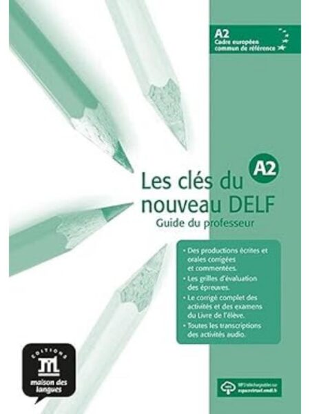 LES CLES DU NOUVEAU DELF A2 GUIDE DU PROFESSEUR + CD