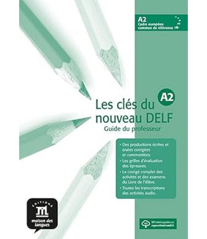 LES CLES DU NOUVEAU DELF A2 GUIDE DU PROFESSEUR + CD