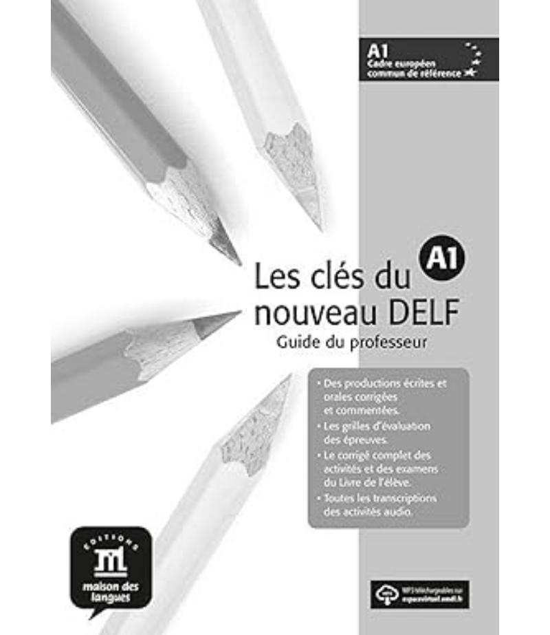 LES CLES DU NOUVEAU DELF A1 GUIDE DU PROFESSEUR + CD